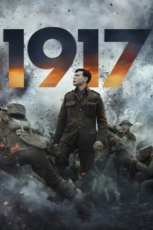 1917 (2019) หนึ่งเก้าหนึ่งเจ็ด มหาสงครามสะเทือนโลก