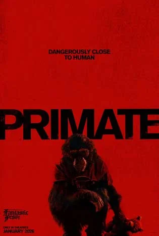 Primate (2026) ลิงคลั่งพันธุ์ดิบ