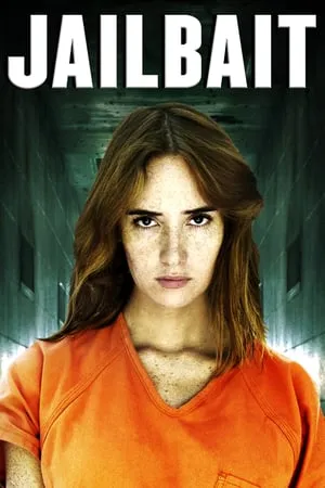 Jailbait (2014) ซาร่า มาลากุล เลน ผู้หญิงขังโหด
