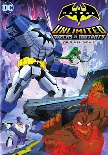 Batman Unlimited Mech vs. Mutants (2016) ศึกจักรกลปะทะวายร้า...