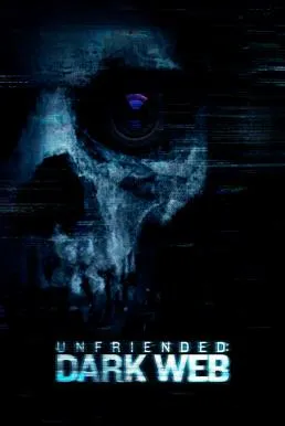 Unfriended Dark Web (2018) อันเฟรนด์ ดาร์กเว็บ (ซับไทย)