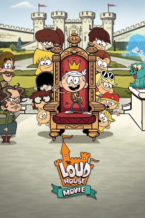 The Loud House Movie (2021) ครอบครัวตระกูลลาวด์ (เดอะ มูฟวี่...
