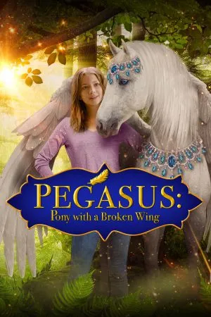 Pegasus Pony with a Broken Wing (2019) พากย์ไทย