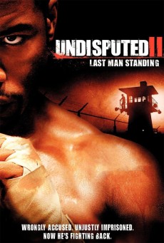 ดูหนังออนไลน์ฟรี Undisputed 2 Last Man Standing คนทมิฬกำปั้นทุบนรก (2006)